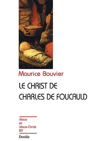 Le Christ de Charles de Foucauld