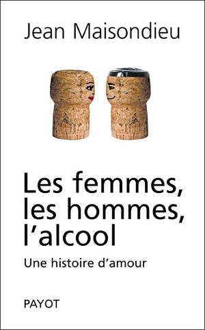 Les femmes, les hommes et l'alcool