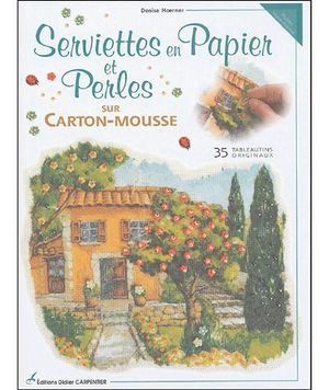 Serviettes en papier et perles sur carton-mousse