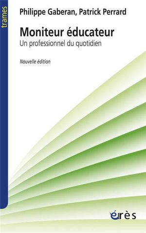 Moniteur éducateur, un professionnel du quotidien