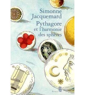 Pythagore et l'harmonie des sphères