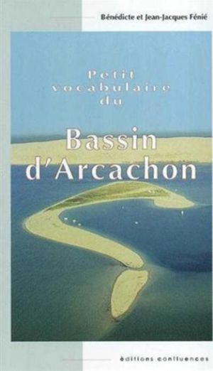 Petit vocabulaire du Bassin d'Arcachon