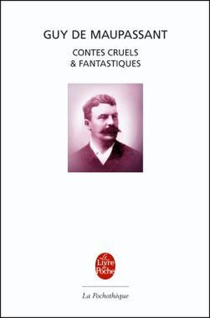 Contes cruels et fantastiques