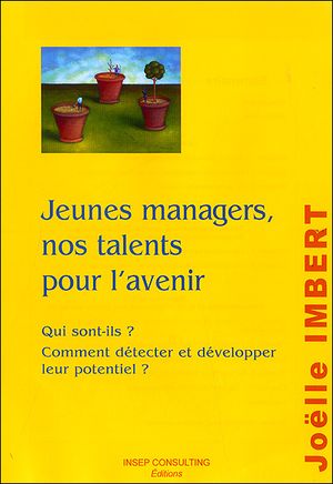 Jeunes managers, nos talents pour l'avenir