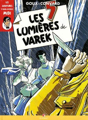 Les 5 lumières de Varek - Les aventures d'Henri-Georges Midi, tome 3