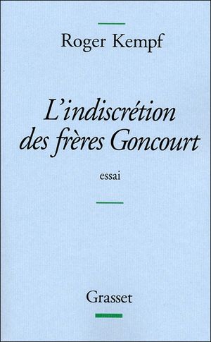 L'indiscrétion des frères Goncourt