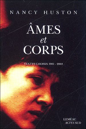 Âme et corps : Textes choisis 1981-2003