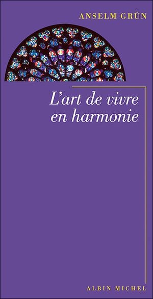 Petit traité de l'art de vivre en harmonie