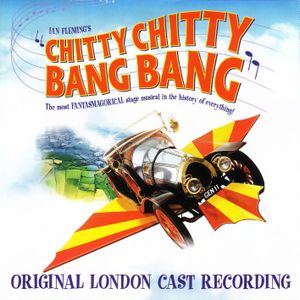 Chitty Chitty Bang Bang (2002 original London cast) (OST)