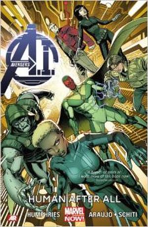 Human After All - Avengers A.I., tome 1