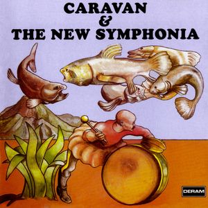 Caravan & The New Symphonia (Live)