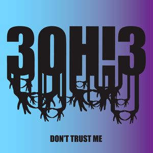 Don’t Trust Me (Single)