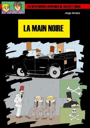 La Main noire - Les mystérieuses aventures de Laszlo et Edgar, tome 7