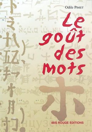 Le goût des mots