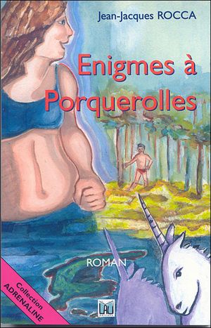 Enigmes à Porquerolles