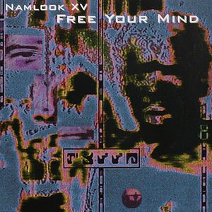 Namlook XV: Free Your Mind