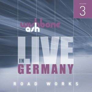 Road Works, Volume 3: Live in Germany (Live)