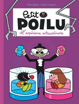 L'Expérience extraordinaire - Petit Poilu, tome 15