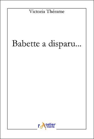 Babette a disparu