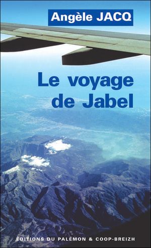 Le voyage de Jabel