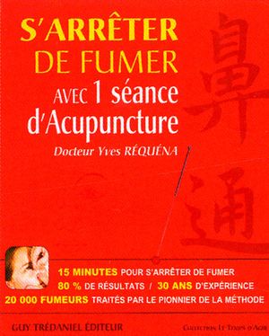 S'arrêter de fumer en une séance d'acupuncture