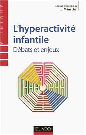 Hyperactivité infantile