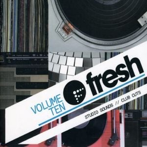 Fresh FM, Volume 10