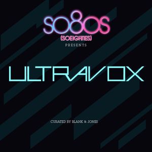 So80s (SoEighties) Presents Ultravox