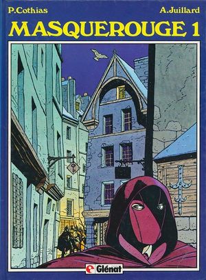 Masquerouge - Masquerouge, tome 1