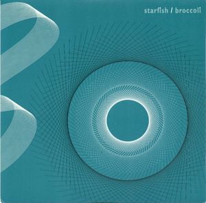 Starfish / Broccoli (Single)