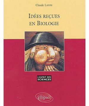 Idées reçues en biologie