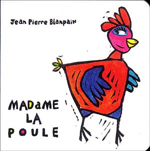 Madame la Poule