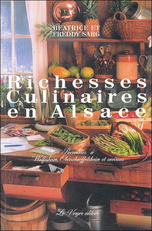 Richesses culinaires en Alsace