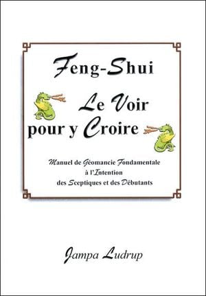 Feng-shui le voir pour y croire