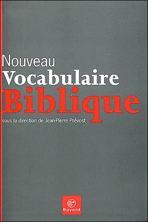 Le nouveau vocabulaire biblique
