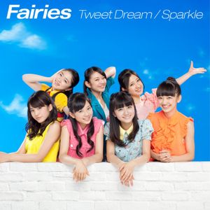 Tweet Dream / Sparkle (Single)