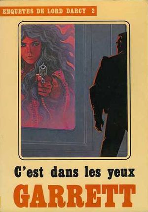 C’est dans les yeux - Enquêtes de Lord Darcy, tome 2