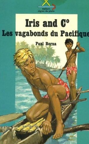 Iris & Co. : les vagabonds du Pacifique