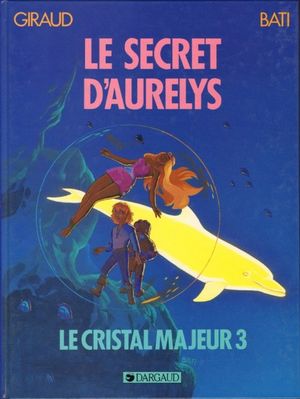 Le Secret d’Aurelys - Altor, tome 3