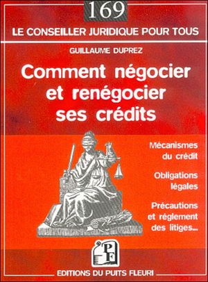 Comment négocier et renégocier ses crédits