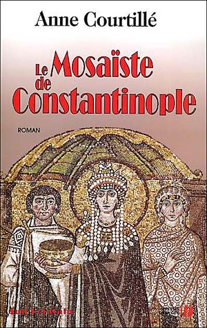 Le mosaïste de Constantinople