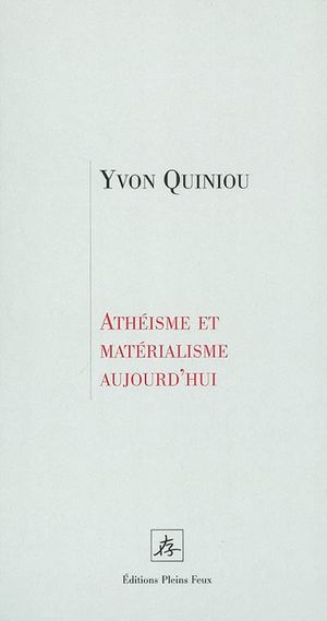 Athéisme et matérialisme aujourd'hui