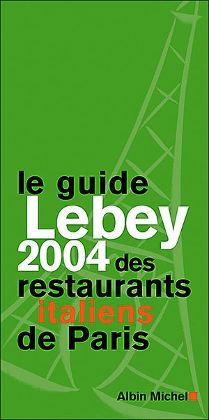 Guide Lebey des restaurants italiens de Paris