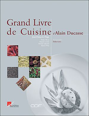 Grand livre de cuisine d'Alain Ducasse