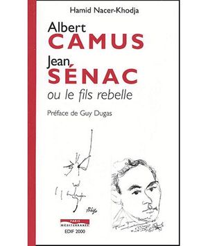 Albert Camus-Jean Sénac