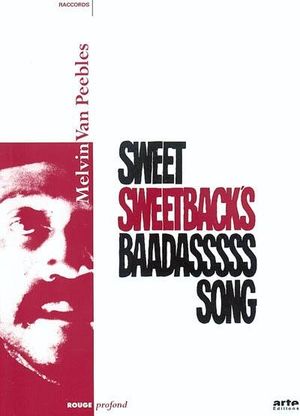Sweet sweetback's baadasssss song