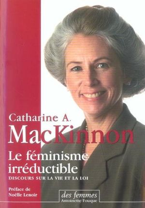 Le féminisme irréductible