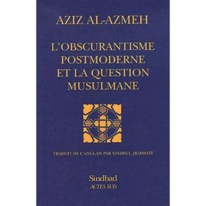 L'obscurantisme postmoderne et la question musulmane