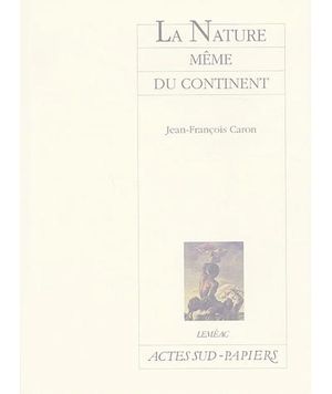 Nature même du continent