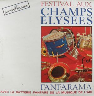 Festival aux Champs-Élysées - Fanfarama